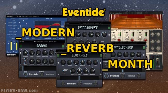 Eventide Reverb Month.jpg