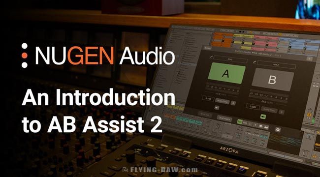  Nugen Audio AB Assist 2 Flying DAW 